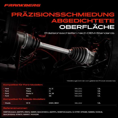 Frankberg 1x Antriebswelle Gelenksatz Vorderachse für Ford Fiesta IV JA JB KA RB Mazda 121 III JASM Bild Frankberg 1x Antriebswelle Gelenksatz Vorderachse für Ford Fiesta IV JA JB KA RB Mazda 121 III JASM