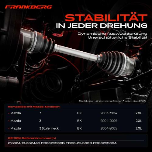 1x Antriebswelle Vorderachse Rechts für Mazda 3 Stufenheck BK 2.0L 2003-2005 Bild 1x Antriebswelle Vorderachse Rechts für Mazda 3 Stufenheck BK 2.0L 2003-2005