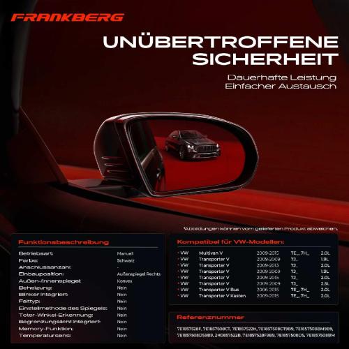 Frankberg 1x Außenspiegel Rechts für VW Multivan V Transporter V 7E 7H 7J 2006-2015 Bild Frankberg 1x Außenspiegel Rechts für VW Multivan V Transporter V 7E 7H 7J 2006-2015