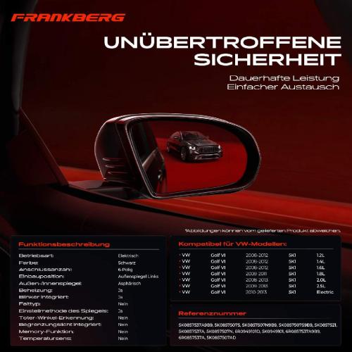 Frankberg 1x Au enspiegel Links f r VW Golf VI 5K1 1.2L 1.4L 1.6L 1.8L 2.0L 2.5L 2008-2013 Bild Frankberg 1x Au enspiegel Links f r VW Golf VI 5K1 1.2L 1.4L 1.6L 1.8L 2.0L 2.5L 2008-2013