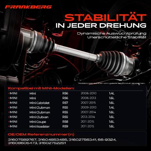 Frankberg 1x Antriebswelle Vorderachse Links für MINI Mini R55 R56 R57 2006-2015 Bild Frankberg 1x Antriebswelle Vorderachse Links für MINI Mini R55 R56 R57 2006-2015
