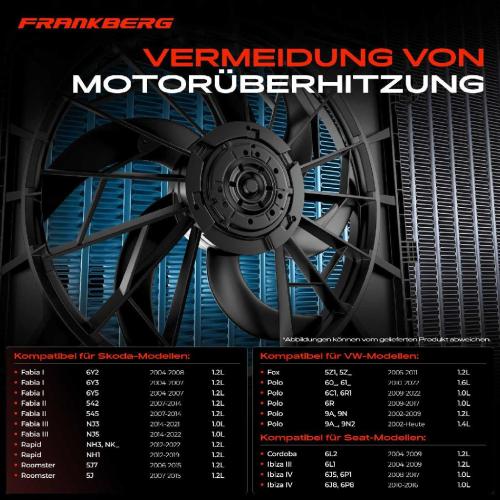 Frankberg 1x Motorkühller Einfachlüfter ohne Kühlerlüfterrahmen VW Polo Seat Ibiza Skoda Fabia 1.2L Bild Frankberg 1x Motorkühller Einfachlüfter ohne Kühlerlüfterrahmen VW Polo Seat Ibiza Skoda Fabia 1.2L