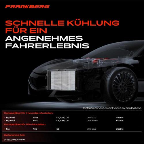 Frankberg 1x Kondensator Klimaanlage für Hyundai Kona OS OSE OSI EV KIA Niro DE Bild Frankberg 1x Kondensator Klimaanlage für Hyundai Kona OS OSE OSI EV KIA Niro DE