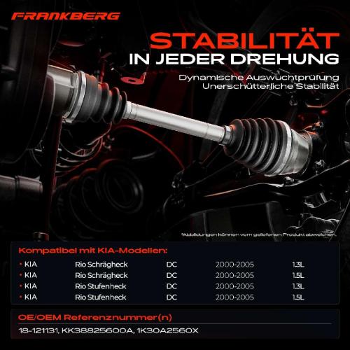 Frankberg 1x Antriebswelle Vorderachse Links f r KIA Rio Schr gheck DC 1.3L 1.5L 2000-2005 Bild Frankberg 1x Antriebswelle Vorderachse Links f r KIA Rio Schr gheck DC 1.3L 1.5L 2000-2005