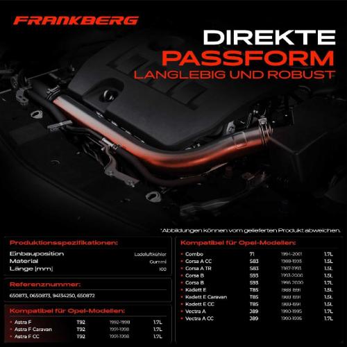 Frankberg 1x Kühlerschlauch Turboschlauch für Opel Astra F Caravan CC Combo Kasten/MPV Corsa A TR B Kasten/Schrägheck Bild Frankberg 1x Kühlerschlauch Turboschlauch für Opel Astra F Caravan CC Combo Kasten/MPV Corsa A TR B Kasten/Schrägheck