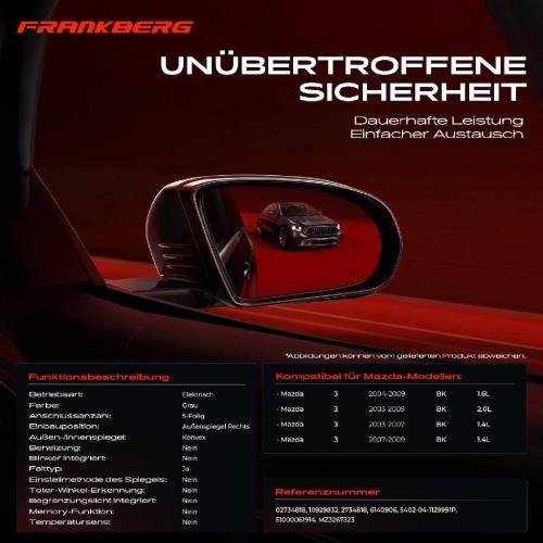 Frankberg 1x Außenspiegel Rechts für Mazda 3 Stufenheck BK 1.4L 1.6L 2.0L 2003-2009 Bild Frankberg 1x Außenspiegel Rechts für Mazda 3 Stufenheck BK 1.4L 1.6L 2.0L 2003-2009