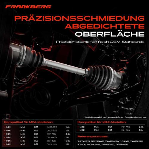 Frankberg 1x Antriebswelle Gelenksatz Vorderachse für MINI Mini R56 R55 R57 R59 Cooper S/D One D Bild Frankberg 1x Antriebswelle Gelenksatz Vorderachse für MINI Mini R56 R55 R57 R59 Cooper S/D One D