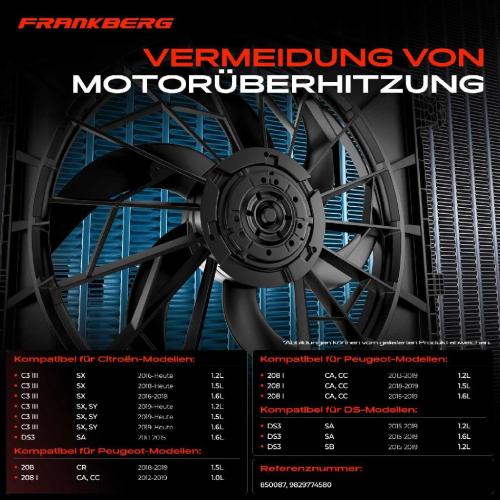 Frankberg 1x Motorkühller Einfachlüfter mit Kühlerlüfterrahmen Citroën C3 SX SA DS Peugeot 208 CA Bild Frankberg 1x Motorkühller Einfachlüfter mit Kühlerlüfterrahmen Citroën C3 SX SA DS Peugeot 208 CA