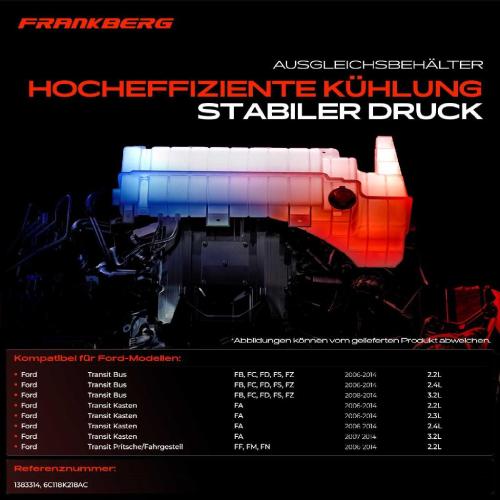 Frankberg 1x Ausgleichsbehälter Kühlmittelbehälter für Ford Transit Pritsche/Fahrgestell Bus Kasten FB FC FD FS FZ Bild Frankberg 1x Ausgleichsbehälter Kühlmittelbehälter für Ford Transit Pritsche/Fahrgestell Bus Kasten FB FC FD FS FZ