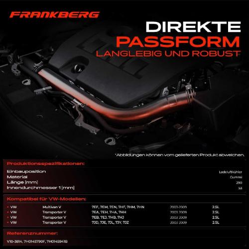 Frankberg 1x Kühlerschlauch Turboschlauch für VW Multivan V Transporter V Bus V Kasten V Pritsche/Fahrgestell Bild Frankberg 1x Kühlerschlauch Turboschlauch für VW Multivan V Transporter V Bus V Kasten V Pritsche/Fahrgestell