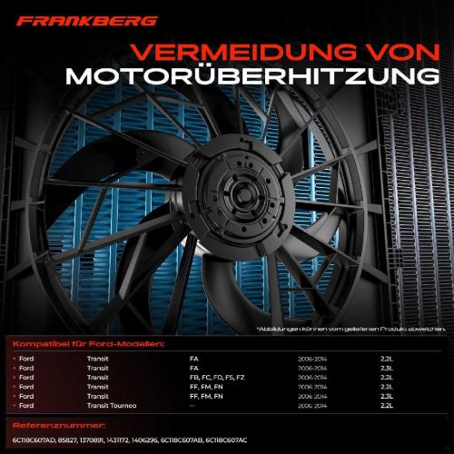 Frankberg 1x Motorkühller Einfachlüfter mit Kühlerlüfterrahmen Ford Transit Bus/Kasten Transit Tourneo Bild Frankberg 1x Motorkühller Einfachlüfter mit Kühlerlüfterrahmen Ford Transit Bus/Kasten Transit Tourneo