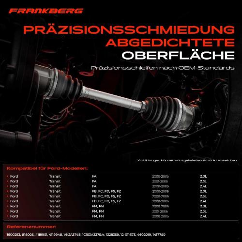 Frankberg 1x Antriebswelle Gelenksatz Vorderachse für Ford Transit Bus/Kasten/Pritsche/Fahrgestell Bild Frankberg 1x Antriebswelle Gelenksatz Vorderachse für Ford Transit Bus/Kasten/Pritsche/Fahrgestell