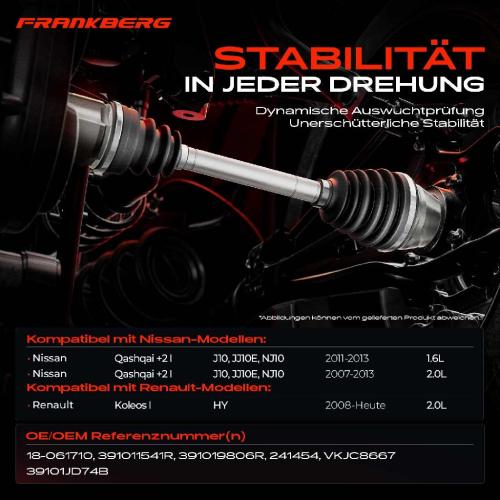 Frankberg 1x Antriebswelle Vorderachse Links für Nissan Qashqai  I J10 JJ10E NJ10 Renault Koleos HY Bild Frankberg 1x Antriebswelle Vorderachse Links für Nissan Qashqai  I J10 JJ10E NJ10 Renault Koleos HY