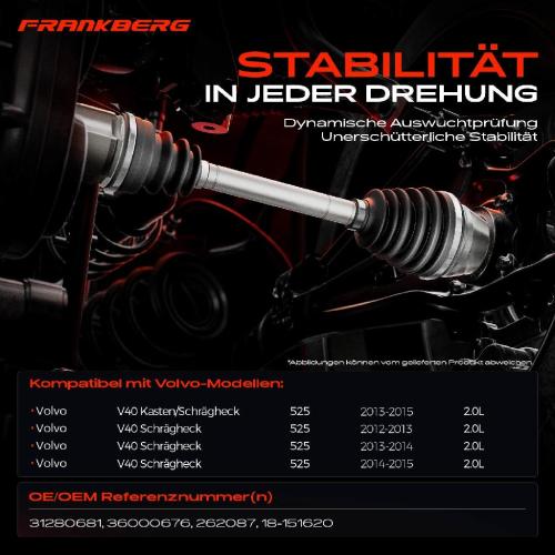 1x Antriebswelle Vorderachse Links für Volvo V40 Kasten/Schrägheck 525 2.0L 2012-2015 Bild 1x Antriebswelle Vorderachse Links für Volvo V40 Kasten/Schrägheck 525 2.0L 2012-2015