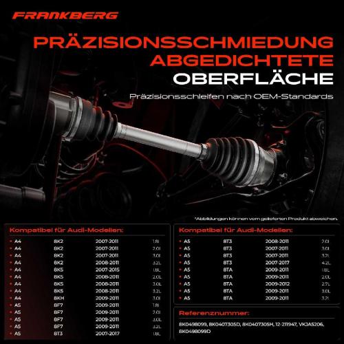 Frankberg 1x Antriebswelle Gelenksatz Vorderachse f r Audi A4 8K2 8K5 A5 8T A6 4G A7 A8 4H Q5 8RB Bild Frankberg 1x Antriebswelle Gelenksatz Vorderachse f r Audi A4 8K2 8K5 A5 8T A6 4G A7 A8 4H Q5 8RB
