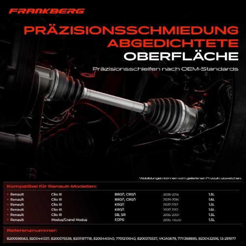 Frankberg 1x Antriebswelle Gelenksatz Vorderachse für Renault Clio III Grandtour Modus/Grand Bild Frankberg 1x Antriebswelle Gelenksatz Vorderachse für Renault Clio III Grandtour Modus/Grand