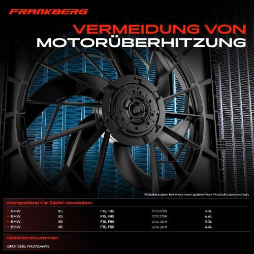 Frankberg 1x Motorkühller Einfachlüfter mit Kühlerlüfterrahmen BMW X5 F15 F85 X6 F16 F86 4.4L 2013-2019 Bild Frankberg 1x Motorkühller Einfachlüfter mit Kühlerlüfterrahmen BMW X5 F15 F85 X6 F16 F86 4.4L 2013-2019