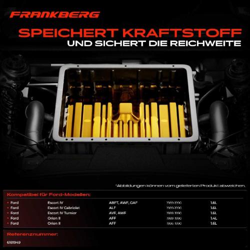 Frankberg 1x Kraftstofftank Kraftstoffbehälter für Ford Escort IV Orion 1.4L-1.6L Bild Frankberg 1x Kraftstofftank Kraftstoffbehälter für Ford Escort IV Orion 1.4L-1.6L