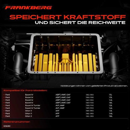 Frankberg 1x Kraftstofftank Kraftstoffbehälter für Ford Escort 6 Orion 1.1L-1.6L Bild Frankberg 1x Kraftstofftank Kraftstoffbehälter für Ford Escort 6 Orion 1.1L-1.6L