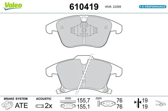 Bremsbelagsatz, Scheibenbremse Vorderachse VALEO 610419 Bild Bremsbelagsatz, Scheibenbremse Vorderachse VALEO 610419