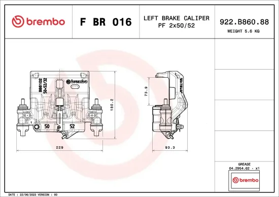 Bremssattel vor der Achse Vorderachse links BREMBO F BR 016 Bild Bremssattel vor der Achse Vorderachse links BREMBO F BR 016