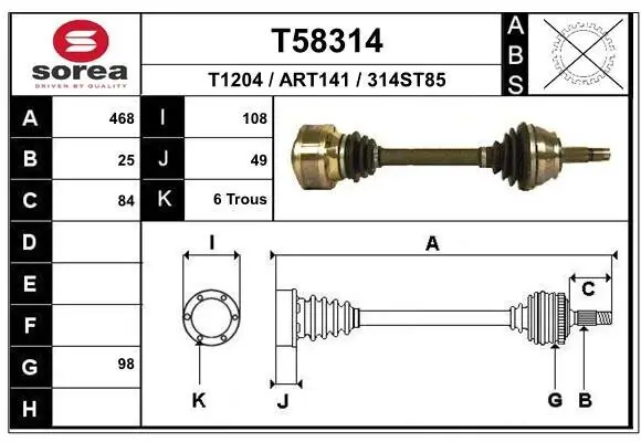 Antriebswelle Vorderachse links Vorderachse rechts EAI T58314