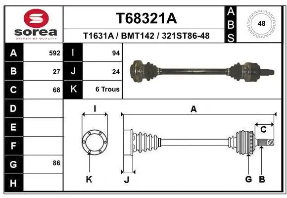 Antriebswelle Hinterachse links Hinterachse rechts EAI T68321A