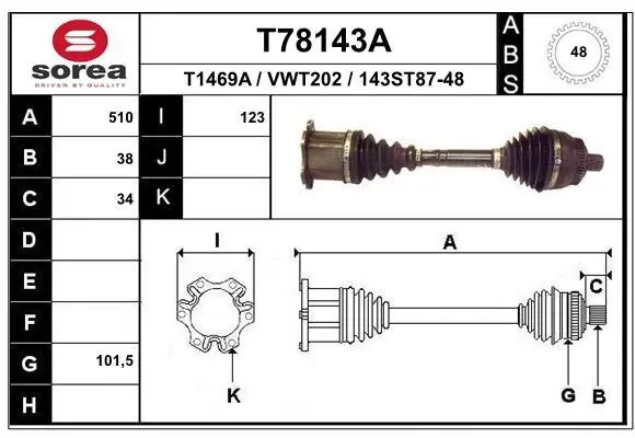 Antriebswelle Vorderachse links Vorderachse rechts EAI T78143A