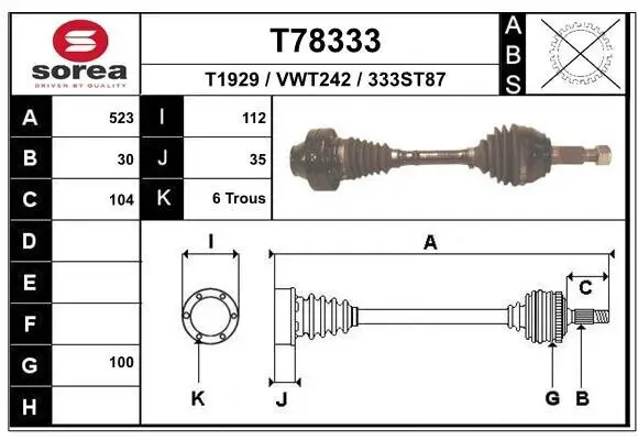 Antriebswelle Vorderachse links Vorderachse rechts EAI T78333