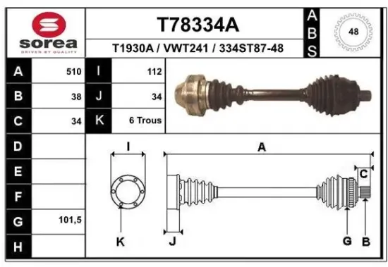 Antriebswelle Vorderachse links Vorderachse rechts EAI T78334A Bild Antriebswelle Vorderachse links Vorderachse rechts EAI T78334A
