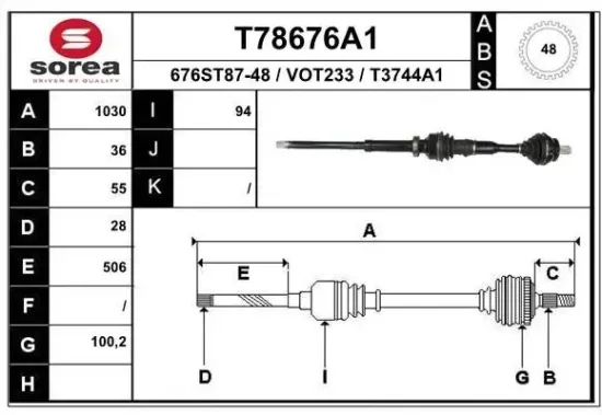 Antriebswelle Vorderachse rechts EAI T78676A1 Bild Antriebswelle Vorderachse rechts EAI T78676A1