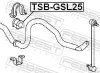 Lagerung, Stabilisator FEBEST TSB-GSL25 Bild Lagerung, Stabilisator FEBEST TSB-GSL25