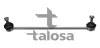 Stange/Strebe, Stabilisator Vorderachse links Vorderachse rechts TALOSA 50-07281