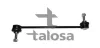 Stange/Strebe, Stabilisator Vorderachse links Vorderachse rechts TALOSA 50-07530