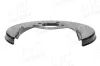 Spritzblech, Bremsscheibe Hinterachse links AIC 56159 Bild Spritzblech, Bremsscheibe Hinterachse links AIC 56159
